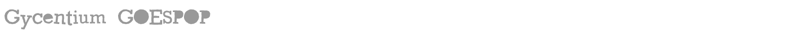 Gycentium Goespop font preview
